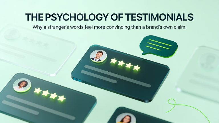 The Psychology of Testimonials: Why Someone Else’s Experience Influences Us